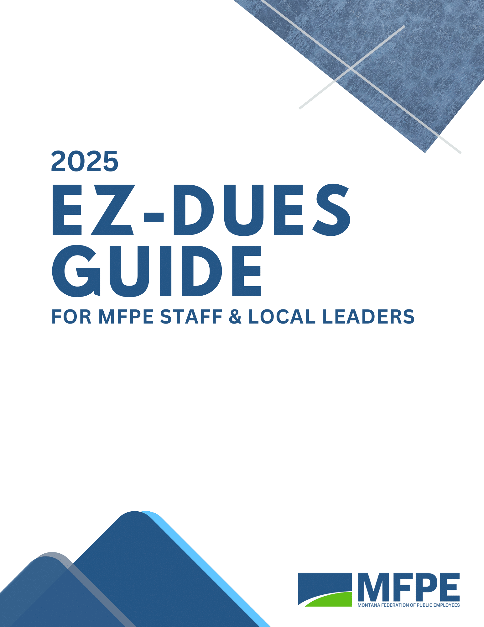 Contains text "2025 EZ-Dues Guide for MFPE Staff and Local Leaders"